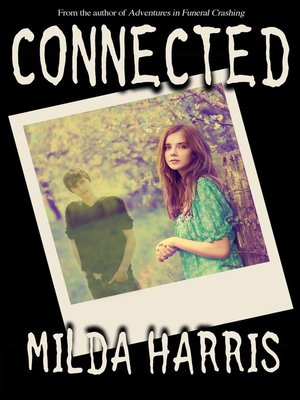 cover image of Connected (A Paranormal Romance Ghost Story)